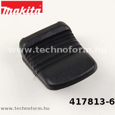 Alkatrész: Makita 417813-6 Kapcsoló gomb*