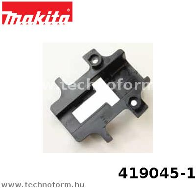 Alkatrész: Makita 419045-1 Kapcsoló burkolat